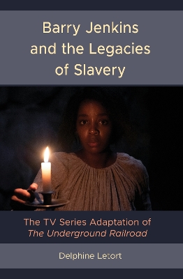 Cover of Barry Jenkins and the Legacies of Slavery