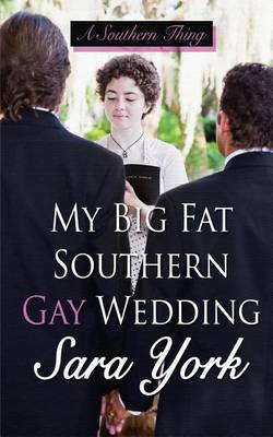 Book cover for My Big Fat Southern Gay Wedding