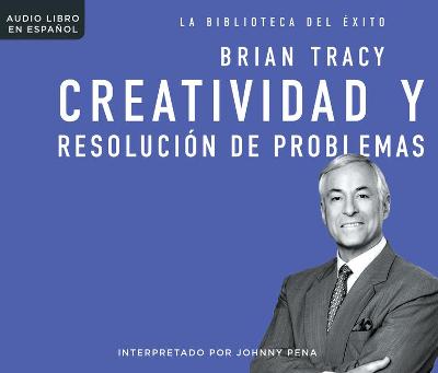 Book cover for Creatividad Y Resolucion de Problemas (Creativity & Problem Solving)