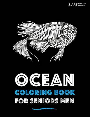 Cover of Ocean Coloring Book For Seniors Men