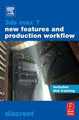 Cover of 3ds max 7 New Features and Production Workflow