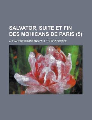 Book cover for Salvator, Suite Et Fin Des Mohicans de Paris (5 )