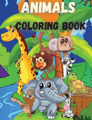 Book cover for Animals Coloring Book for Kids