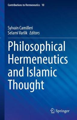 Book cover for Philosophical Hermeneutics and Islamic Thought