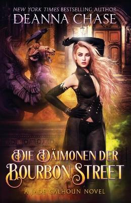 Book cover for Die Dämonen der Bourbon Street