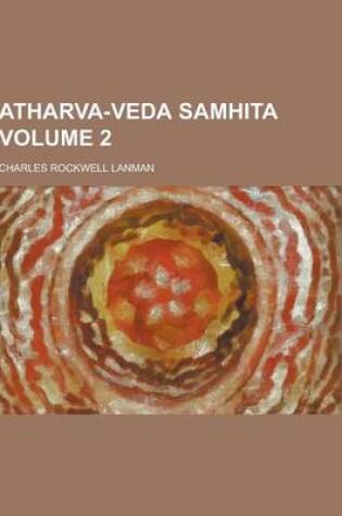 Cover of Atharva-Veda Samhita Volume 2