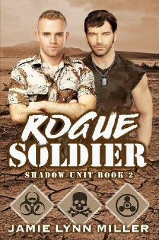 Cover of Rogue Soldier - Shadow Unit Book 2