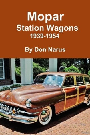 Cover of Mopar Station Wagons- 1939-1954