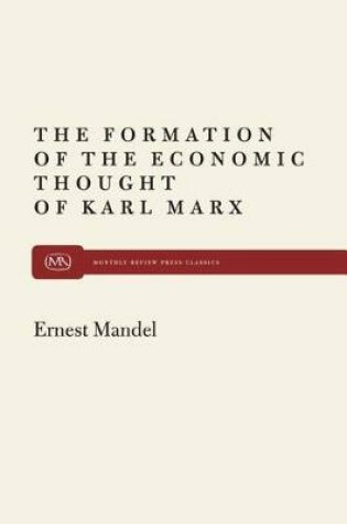 Cover of Formation of Econ Thought of Karl Marx