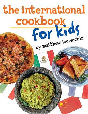 Book cover for The International Cookbook for Kids