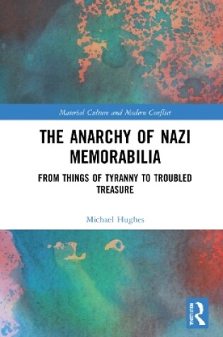 Cover of The Anarchy of Nazi Memorabilia