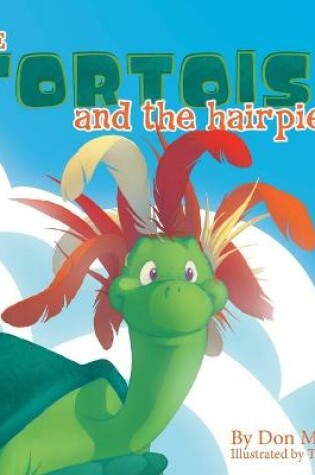 Cover of The Tortoise and the Hairpiece