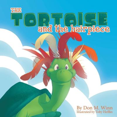 Book cover for The Tortoise and the Hairpiece