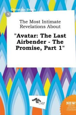 Cover of The Most Intimate Revelations about Avatar