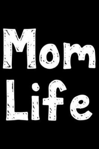 Cover of Mom life