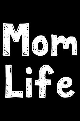 Book cover for Mom life