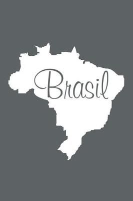 Book cover for Brasil - Slate Grey Lined Notebook with Margins (Brazil)