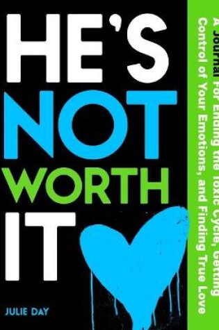 Cover of He's Not Worth It