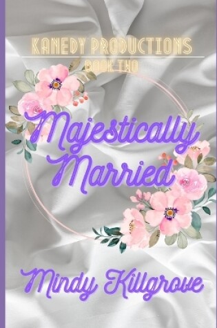 Cover of Majestically Married