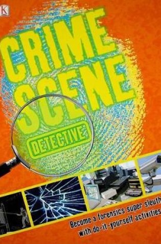 Cover of Crime Scene Detective