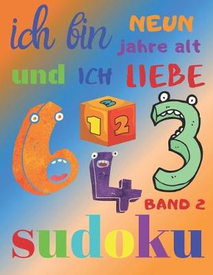 Book cover for Ich bin neun Jahre alt und ich liebe Sudoku Band 2
