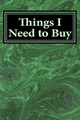 Book cover for Things I Need to Buy