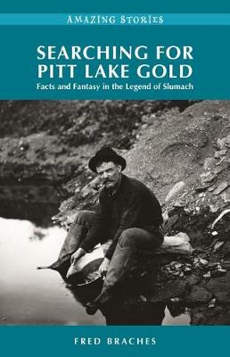 Cover of Searching for Pitt Lake Gold