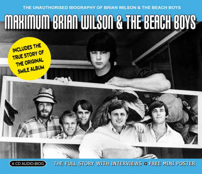 Book cover for Maximum Brian Wilson & the Beach Boys