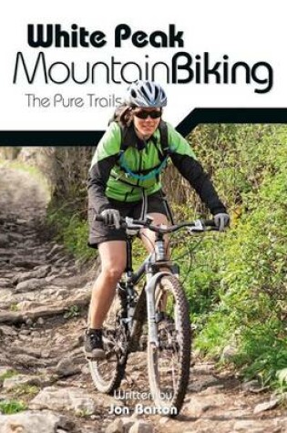 Cover of White Peak Mountain Biking