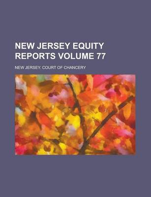 Book cover for New Jersey Equity Reports Volume 77