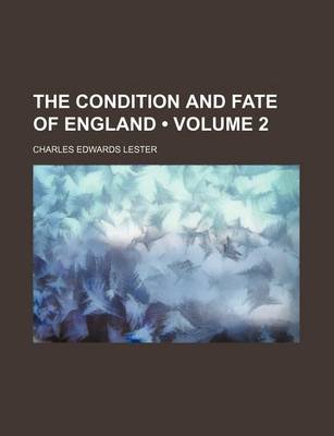 Book cover for The Condition and Fate of England (Volume 2)