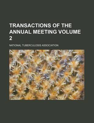 Book cover for Transactions of the Annual Meeting Volume 2