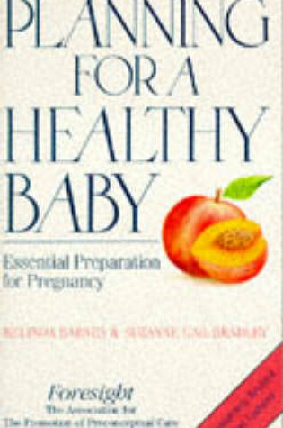 Cover of Planning for a Healthy Baby