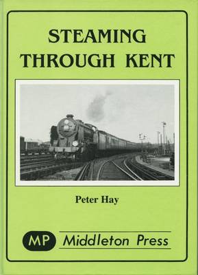 Cover of Steaming Through Kent