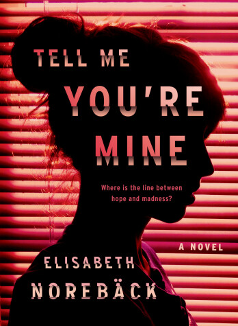 Book cover for Tell Me You're Mine