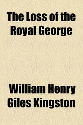 Book cover for The Child of the Wreck; Or, the Loss of the Royal George