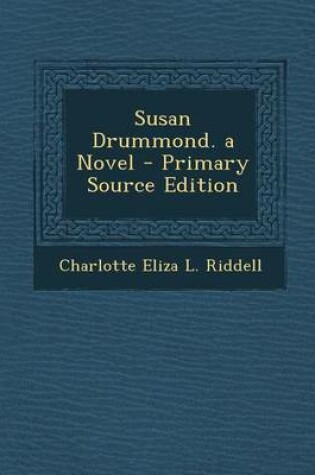 Cover of Susan Drummond. a Novel