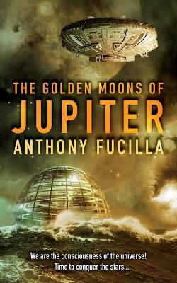 Book cover for The Golden Moons of Jupiter