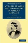 Book cover for My Early Travels and Adventures in America and Asia