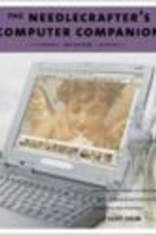 Cover of The Needlecrafter's Computer Companion