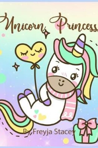 Cover of Unicorn Princess