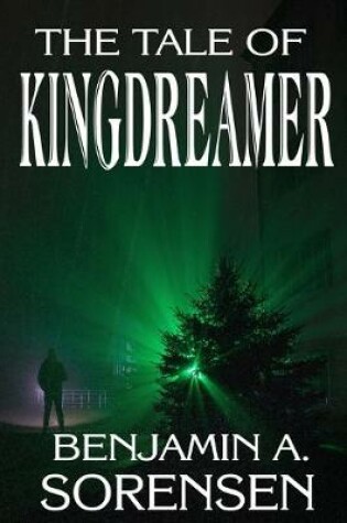 Cover of The Tale of Kingdreamer