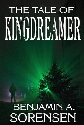 Book cover for The Tale of Kingdreamer