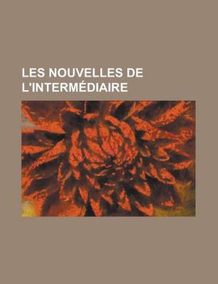 Book cover for Les Nouvelles de L'Intermediaire