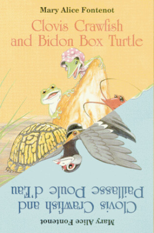 Cover of Clovis Crawfish and Bidon Box Turtle/Clovis Crawfish and Paillasse Poule D'eau