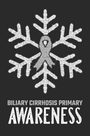 Cover of Biliary Cirrhosis Primary Awareness