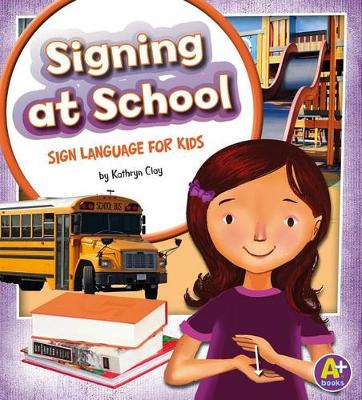 Cover of Signing at School