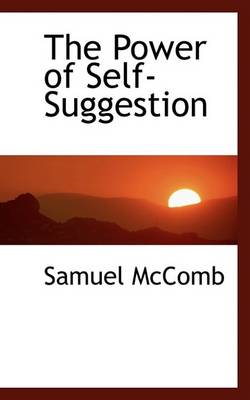 Book cover for The Power of Self-Suggestion