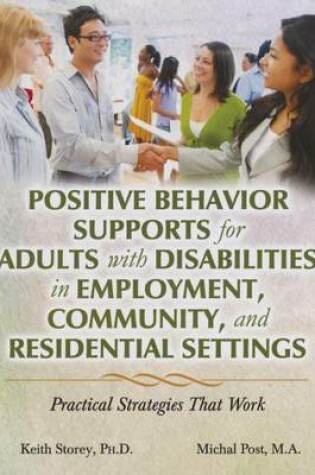 Cover of Positive Behavior Supports for Adults with Disabilities in Employment, Community, and Residential Settings