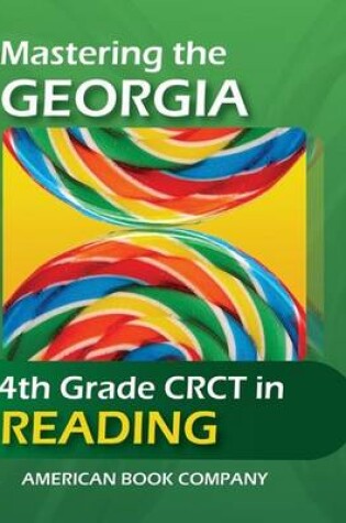 Cover of Mastering the Georgia 4th Grade CRCT in Reading